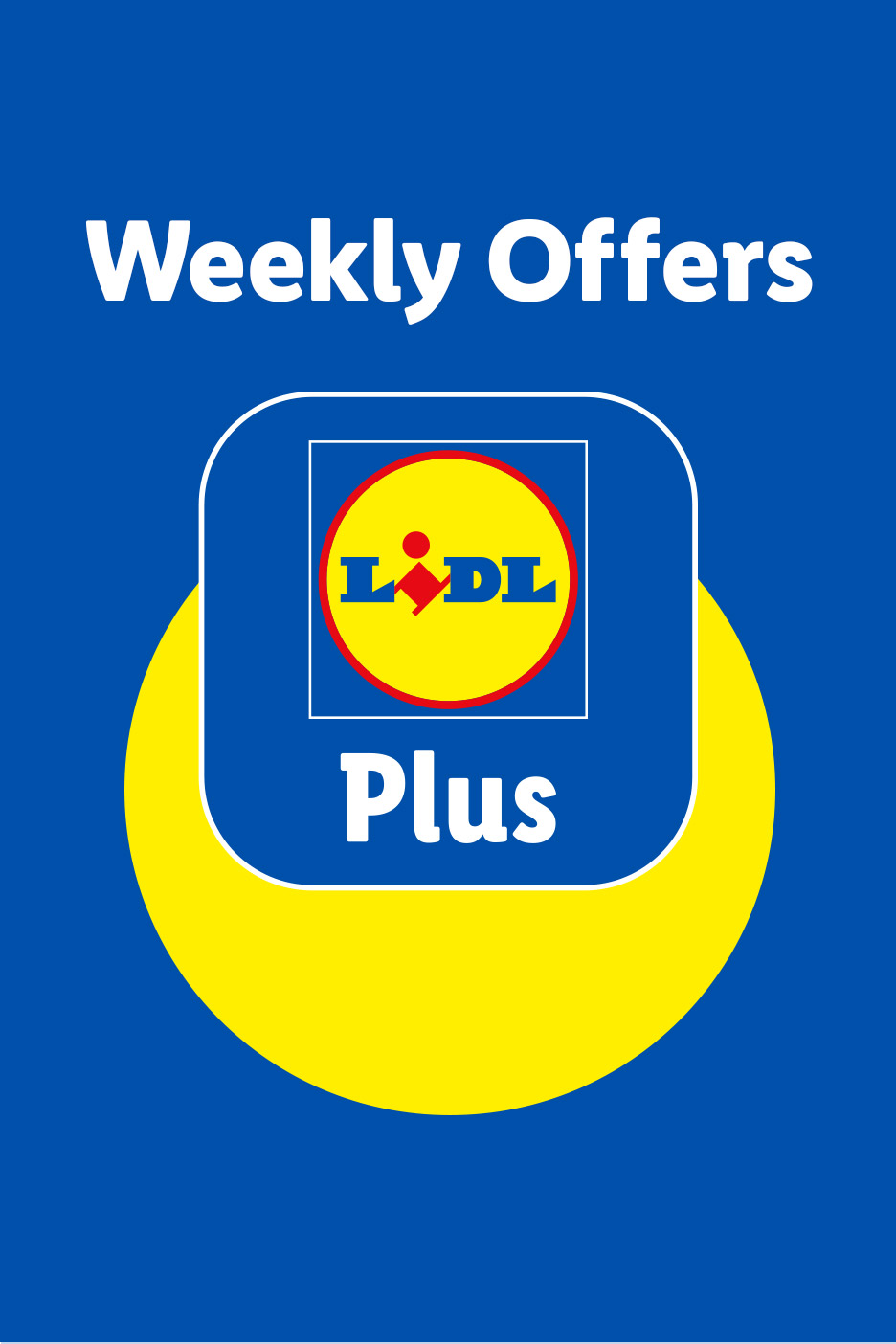 Lidl Plus Weekly Offers on a blue background with a yellow crescent shape.